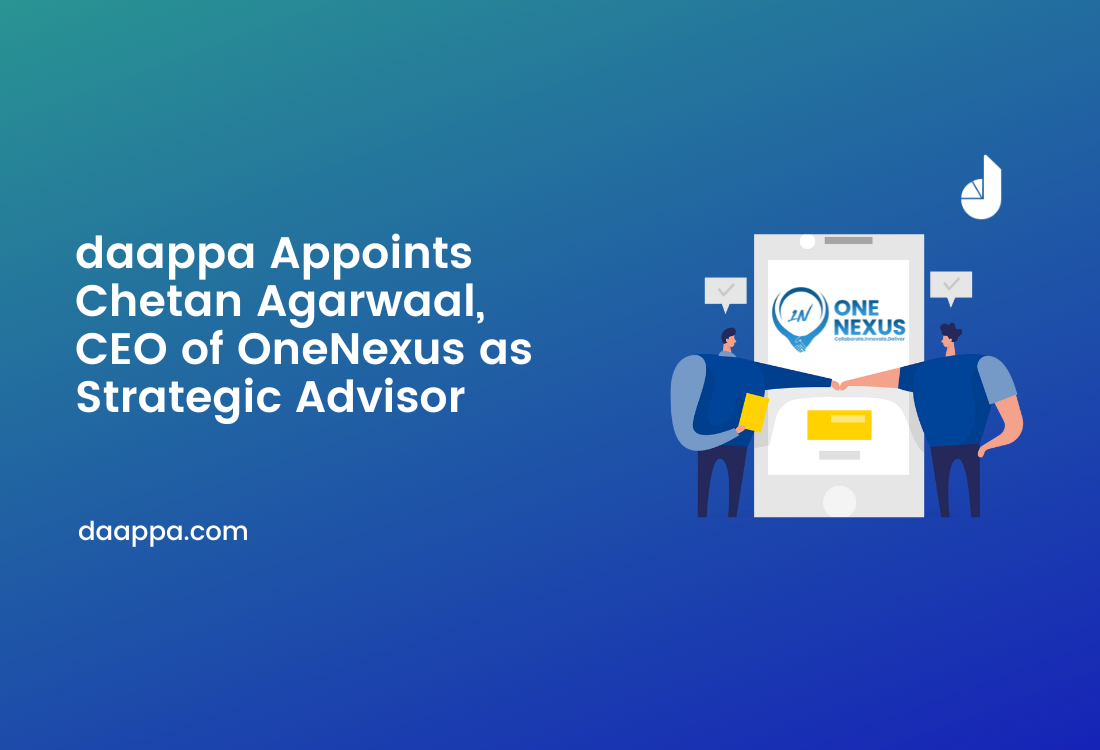 daappa announces Chetan Agarwaal, CEO of OneNexus as Strategic Advisor