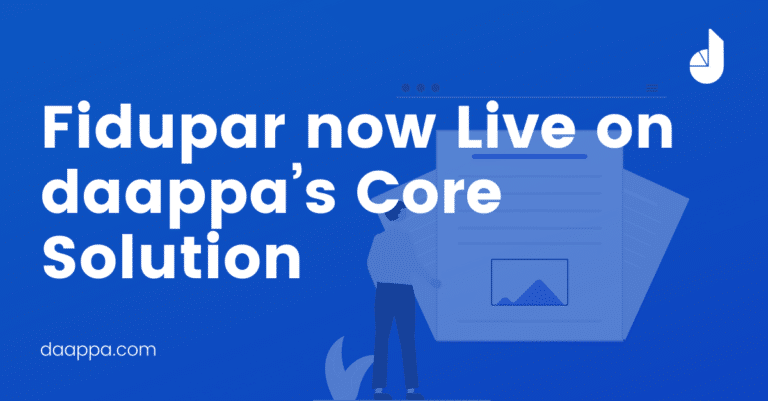 Fidupar now Live on daappa’s Core Solution