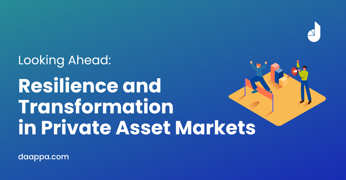 Looking Ahead: Resilience and Transformation in Private Asset Markets