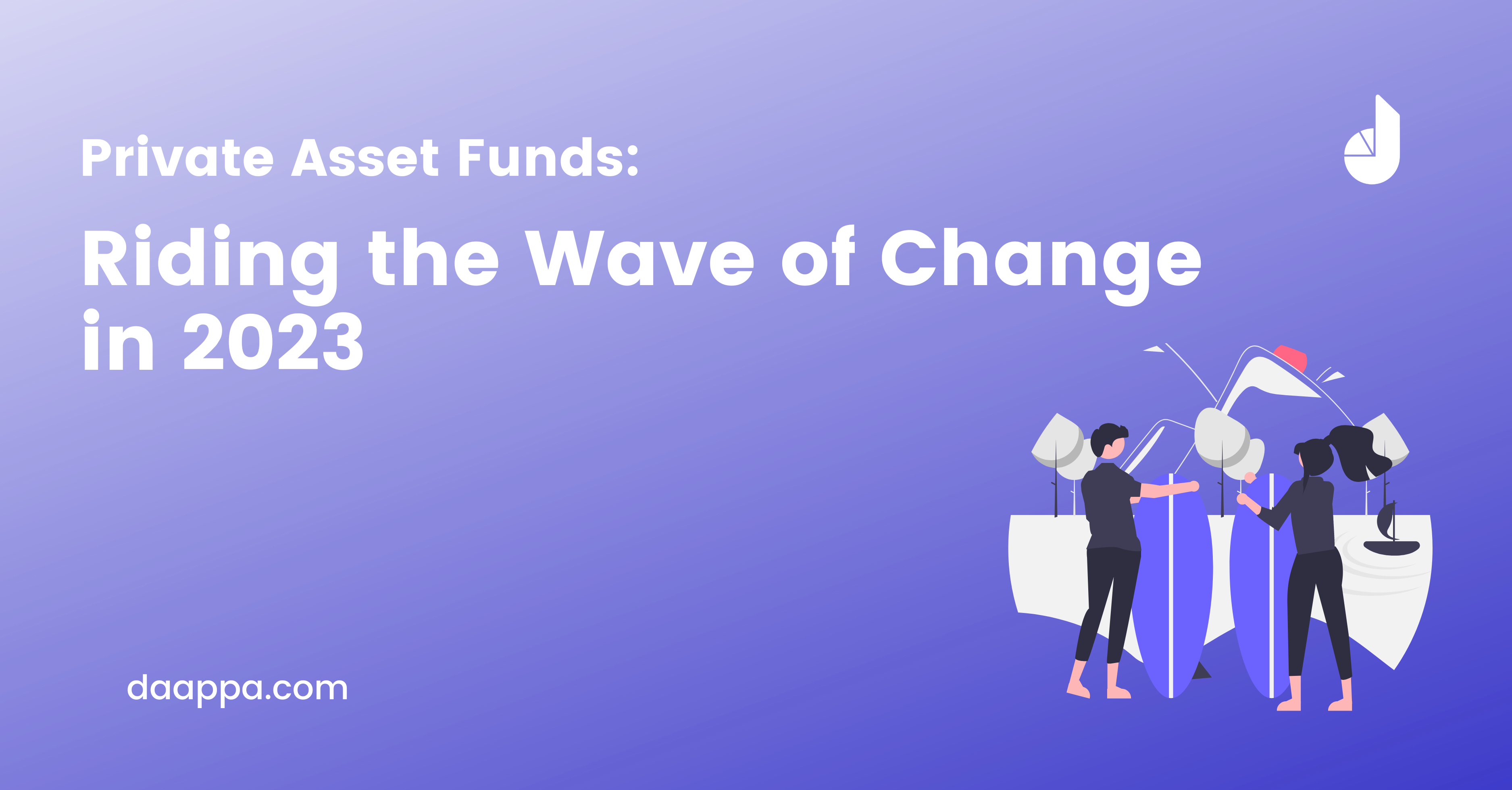 Private Asset Funds -Riding the Wave of Change in 2023